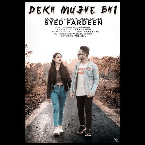 Dekh Mujhe Bhi