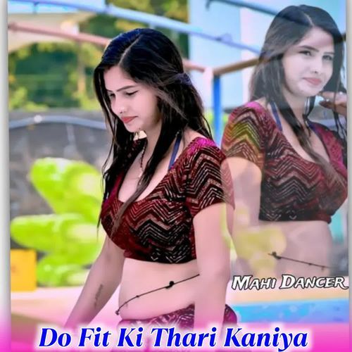 Do Fit Ki Thari Kaniya