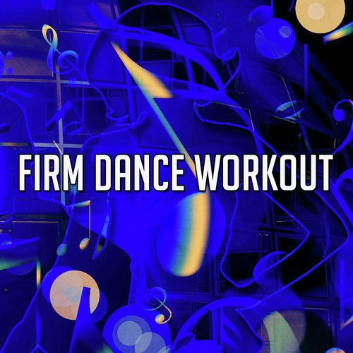 Firm Dance Workout