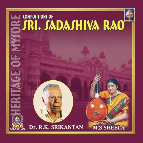 Heritage Of Mysore Compositions Of Sri Sadashiva Rao