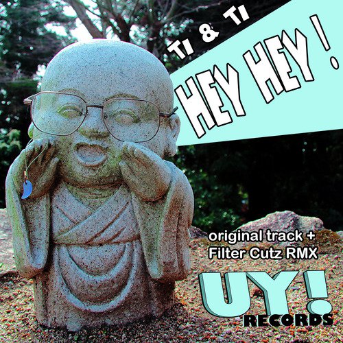 Hey Hey (Filter Cutz Remix)