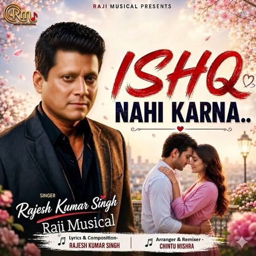 ISHQ NAHI KARNA