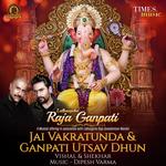 Jai Vakratunda &amp; Ganpati Utsav Dhun