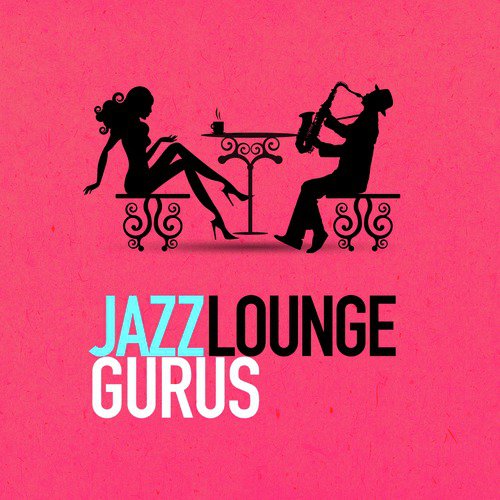 Jazz Lounge Gurus