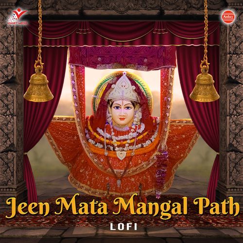 Jeen Mata Mangal Path-Lofi