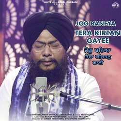 Jog Baneya Tera Kirtan Gayee-HBE5dTl5RgQ