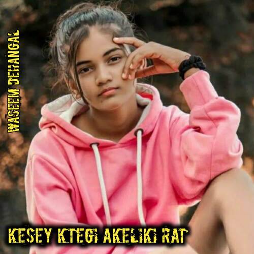 Kesey Ktegi AkeliKi Rat