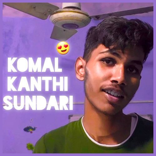 Komal Kanthi Sundari