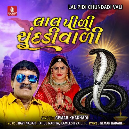 Lal Pidi Chundadi Vali