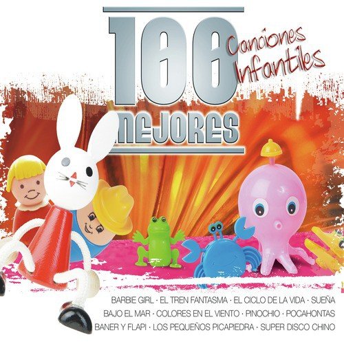 Las 100 Mejores Canciones Infantiles