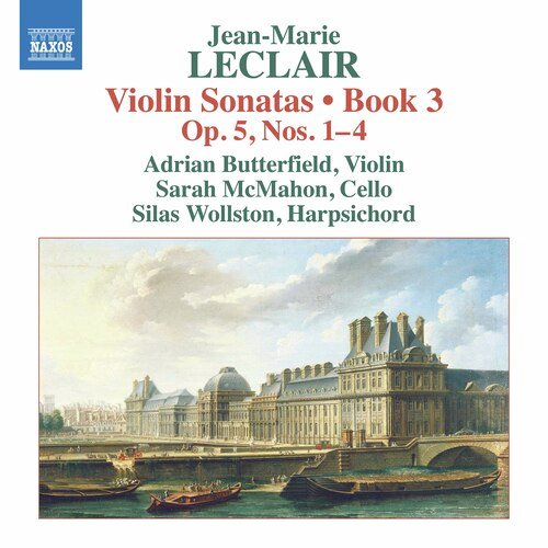 Leclair: Violin Sonatas, Op. 5 Nos. 1-4
