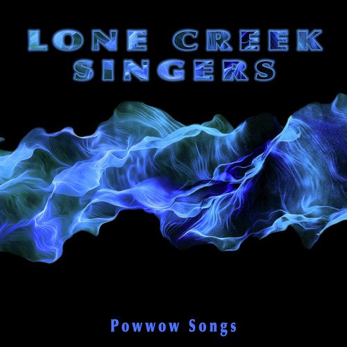 Sneak Up Song Download From Lone Creek Singers Powwow Songs Jiosaavn