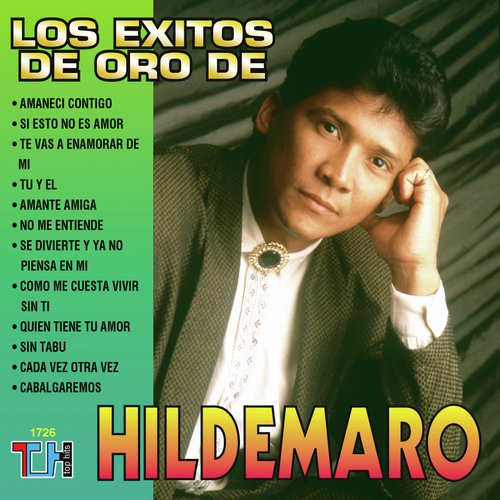 Los Éxitos De Oro De Hildemaro