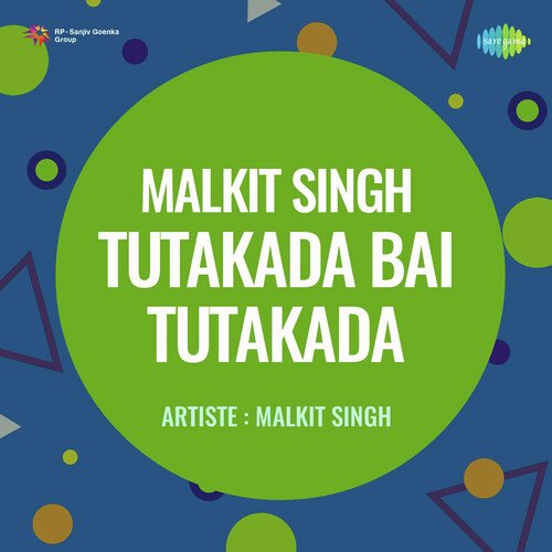 Malkit Singh Tutakada Bai Tutakada