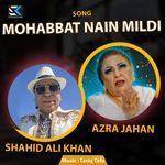 Mohabbat Nain Mildi