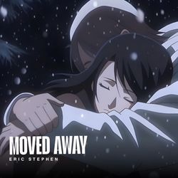 Moved Away