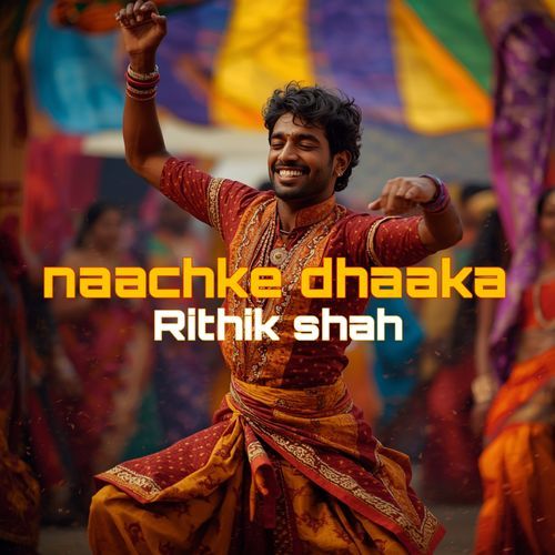 Naachke dhaaka