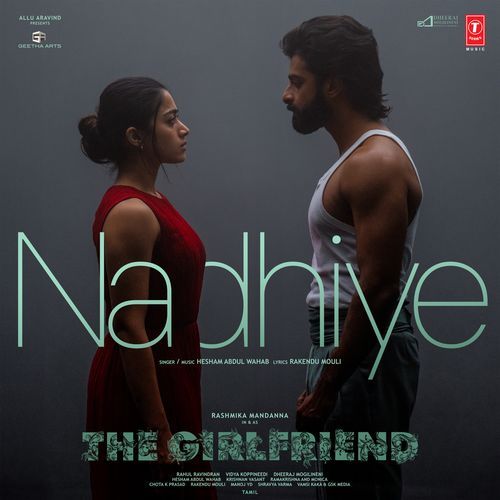 Nadhiye (From "The Girlfriend")