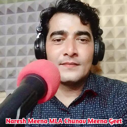 Naresh Meena MLA Chunav Meena Geet