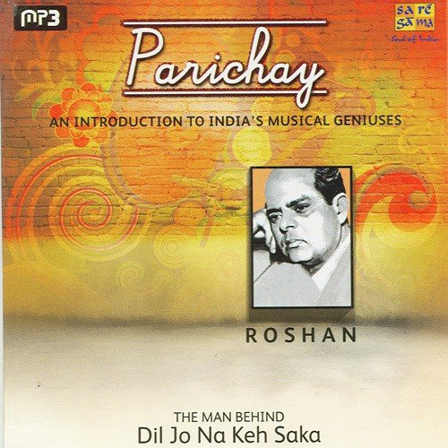 Parichay - An Inroduction To India'S Musical Geniuses - Roshan