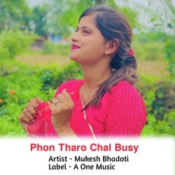 Phon Tharo Chal Busy-MkUPCD90QlI