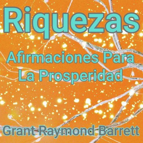 Riquezas - Afirmaciones Para La Prosperidad_poster_image