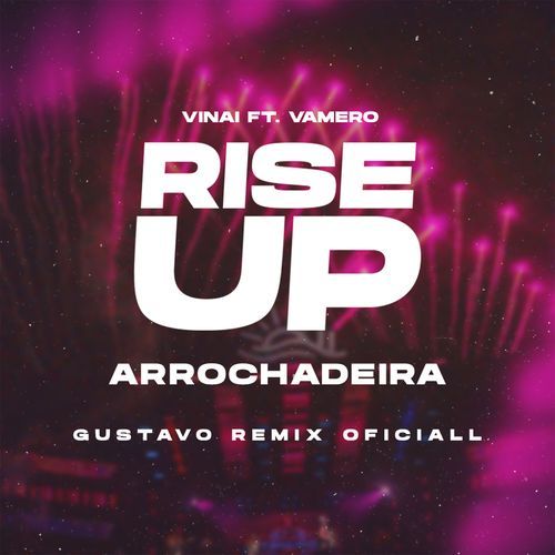 Rise Up - Arrochadeira_poster_image