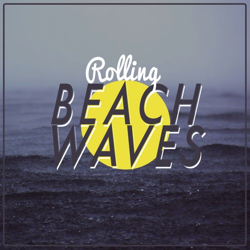 Rolling Beach Waves