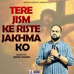 Tere Jism Ke Riste Jakhmo Ko