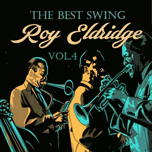 The Best Swing, Roy Eldridge, Vol. 4_poster_image