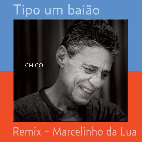 Tipo um baião (remix)