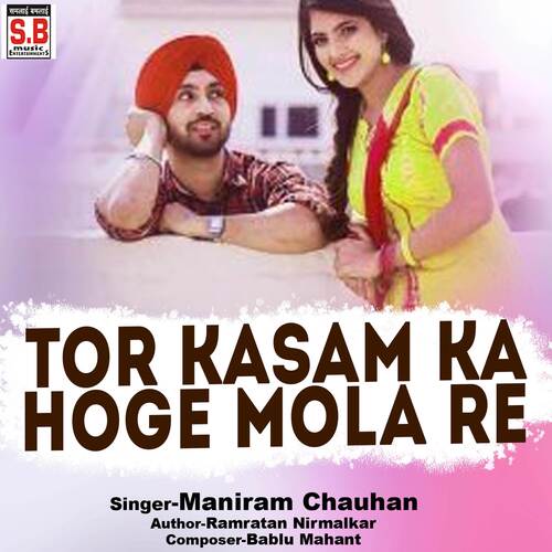 Tor Kasam Ka Hoge Mola Re