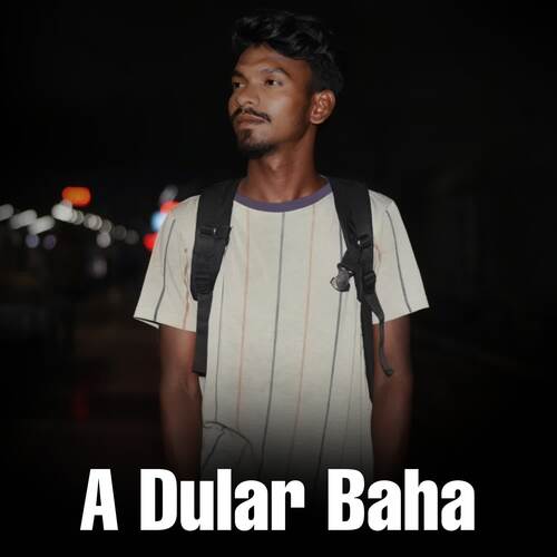 A Dular Baha