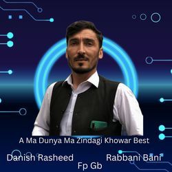 A Ma Dunya Ma Zindagi Khowar Best-KSUdejlhfWw