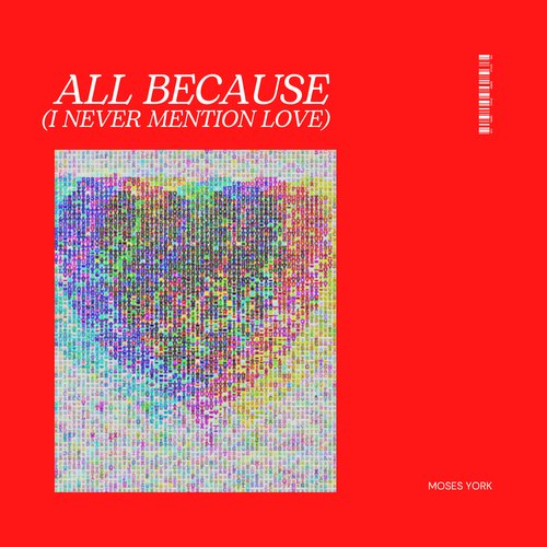 All Because (I Never Mention Love)_poster_image