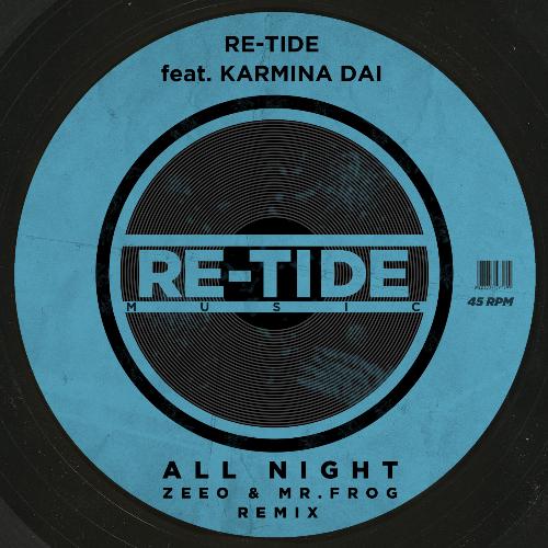 All Night (Zeeo & Mr. Frog Remix)