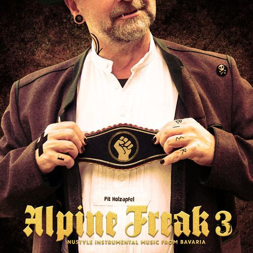 Alpine Freak 3 - Nustyle Instrumental Music from Bavaria