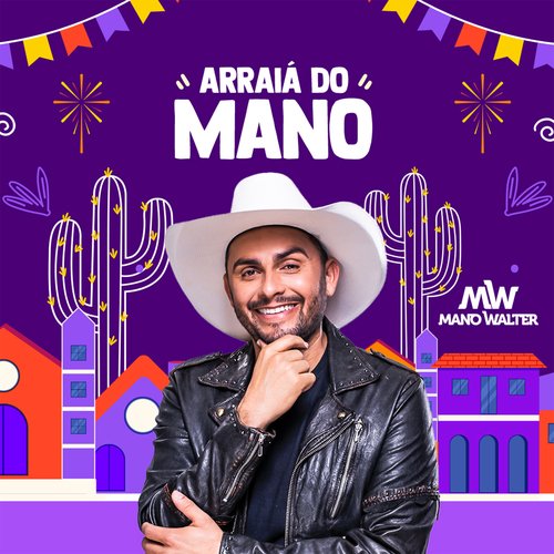 Arraiá do Mano
