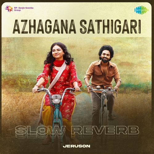 Azhagana Sathigari - Slow Reverb