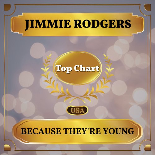 Because You're Young (Billboard Hot 100 - No 62)