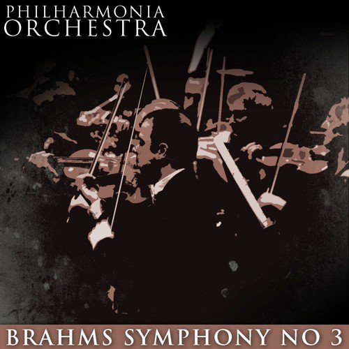 Brahms: Symphony No. 3