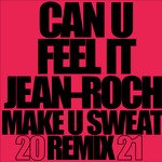 Can U Feel It 2021 (Radio Edit) [Remix]