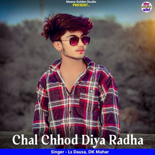 Chal Chhod Diya Radha