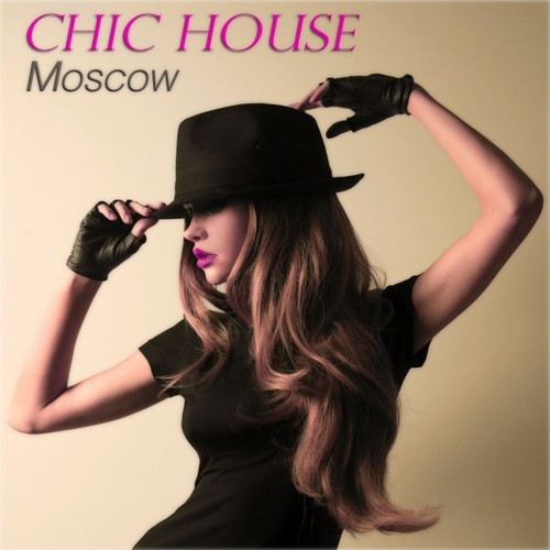 Chic House Moscow