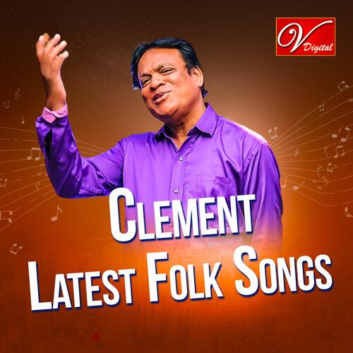 Clement Latest Folk Songs_poster_image