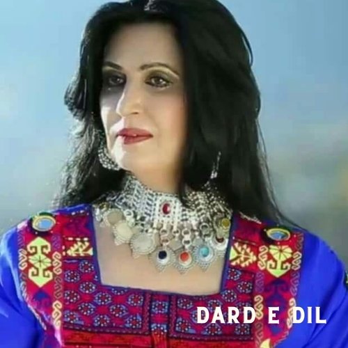 Dard E Dil