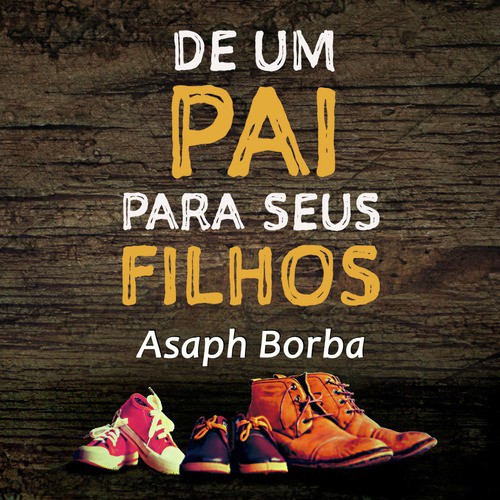 De um Pai para Seus Filhos