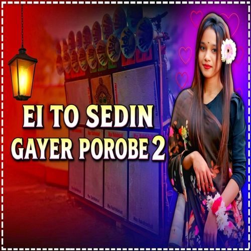 Ei To Sedin Gayer Porobe 2