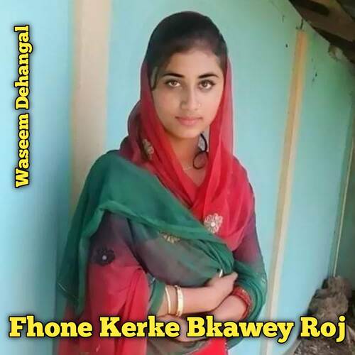 Fhone Kerke Bkawey Roj