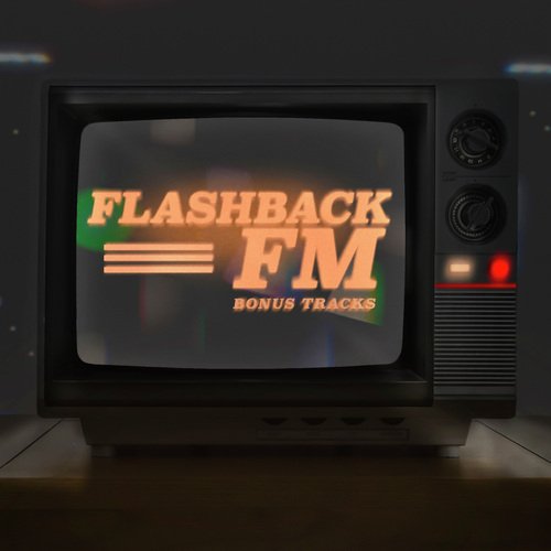 Flashback FM (Bonus Tracks)_poster_image